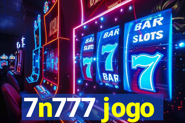 7n777 jogo